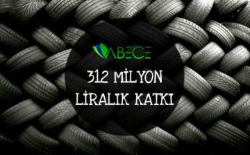 Hurda Lastikler Ekonomiye 312 Milyon Liralık Katkı Sağladı!