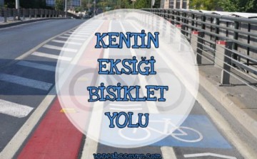Kentin Eksik Kalan Bölümü Bisiklet Yolu