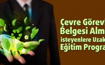 Çevre Görevlisi Vize Yenileme Eğitimi Başvuruları