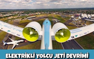 Elektrikli Yolcu Jeti Devrimi “E-Fan X Projesi” Piyasaya Sürülüyor