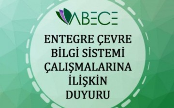Entegre Çevre Bilgi Sistemi Çalışmalarına İlişkin Duyuru