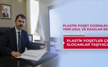 Bakan Kurum: Plastik Poşetler Çevreci Sloganlar Taşıyacak